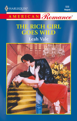 Title details for The Rich Girl Goes Wild by Leah Vale - Available